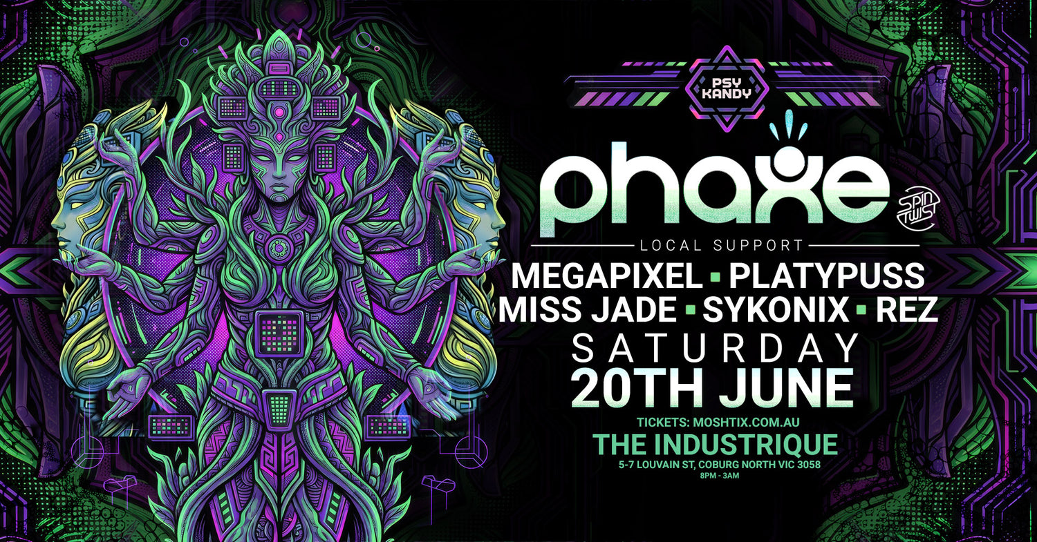 Psy Kandy presents PHAXE (spin twist records)