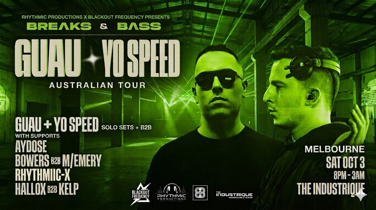 Breaks N Bass GUAU x YO SPEED Australian Tour