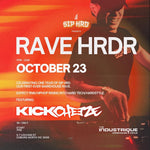 SIP HRD presents RAVE HRDR